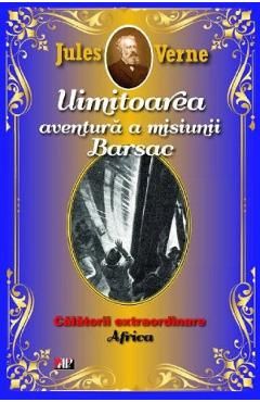 Uimitoarea aventura a misiunii Barsac. Africa