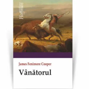Vanatorul de James Fenimore Cooper