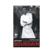Victoria Books: Kitchen Confidential. Aventuri din intimitatea restaurantelor de Anthony Bourdain
