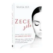 Zece zile de Silvia D.F.