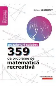 359 de probleme de matematica recreativa de Boris A. Kordemsky