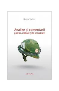 Analize și comentarii politice, militare și de securitate