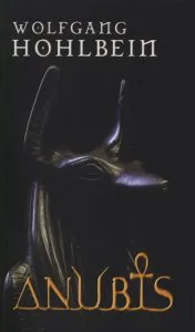 Anubis de Wolfgang Hohlbein