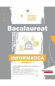 Bacalaureat. Informatica de Limbajul C++