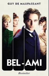 Bel-Ami de Guy de Maupassant
