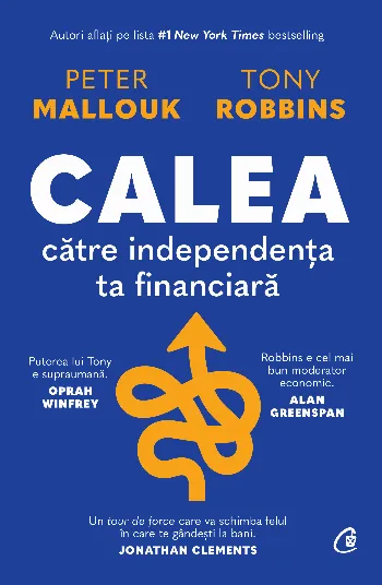 Calea către independența ta financiară