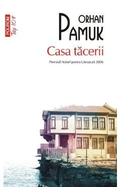Casa tacerii de Orhan Pamuk
