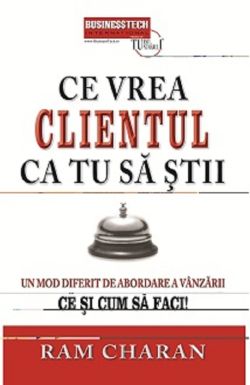 Ce vrea clientul ca tu sa stii