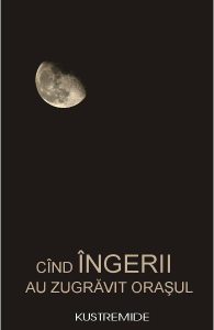 Cind ingerii au zugravit orasul
