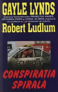 Conspiratia spirala de Robert Ludlum