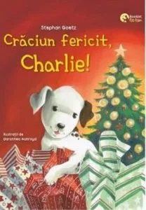 Craciun fericit, Charlie! de Jutta Langreuter