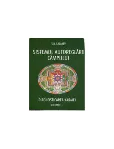 Diagnosticarea karmei - Sistemul autoreglării câmpurilor Vol 1 de S. N. Lazarev