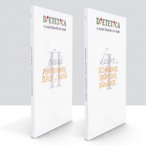 Dietetica - o noua filosofie de viata! (vol.I &amp; II)