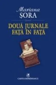 Doua jurnale fata in fata de Mariana Sora