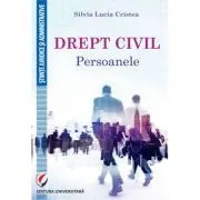 Drept civil. Persoanele de Silvia Lucia Cristea