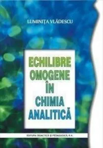 Echilibre omogene in chimia analitica de Luminita Vladescu