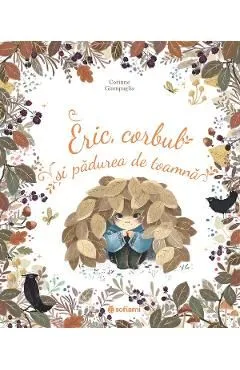Eric, corbul si padurea de toamna de Corinne Giampaglia