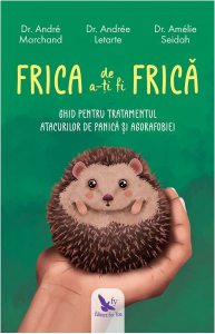 Frica de a-ți fi frică