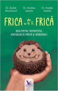 Frica de a-ți fi frică