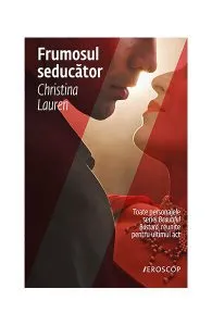 Frumosul seducător de Christina Lauren