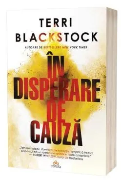 În disperare de cauză de Terri Blackstock