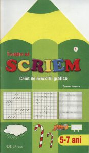 Invatam sa scriem. Caiet de exercitii grafice. 5-7 ani