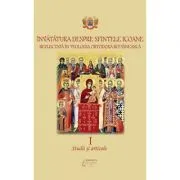 Invatatura despre Sfintele Icoane reflectata in teologia ortodoxa romaneasca, volumul 1. Studii si articole de Colectiv de autori