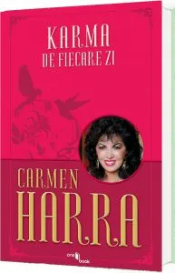 Karma de fiecare zi de Carmen Harra
