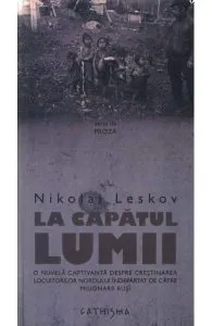 La Capatul Lumii de Nikolai Leskov