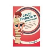 Lectii financiare pentru copii de Florin Bica