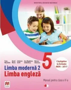 Limba moderna 2 - Limba engleza. Manual. Clasa a V-a(contine CD) de Ana-Magdalena Iordachescu