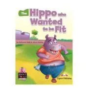Literatura adaptata pentru copii The Hippo that wanted to be fit cu digibook app. de Jenny Dooley