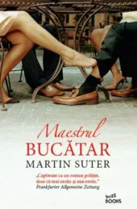 Maestrul bucatar de Martin Suter