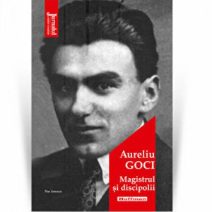 Magistrul si discipolii - Aureliu Goci