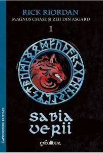 Magnus Chase 1. Sabia Verii de Rick Riordan