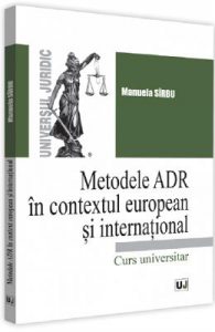 Metodele ADR in context european si international