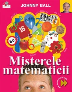 Misterele matematicii de Johnny Ball