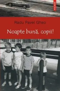 Noapte buna, copii de Radu Pavel Gheo