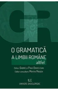 O gramatica a limbii romane altfel de Gabriela Pana Dindelegan