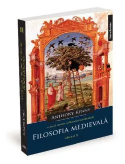 O nouă istorie a filosofiei occidentale. Vol. II - Filosofia medievală de Anthony Kenny