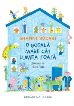 O școală mare cât lumea toată de Gianni Rodari