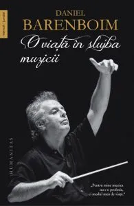 O viata in slujba muzicii de Daniel Barenboim