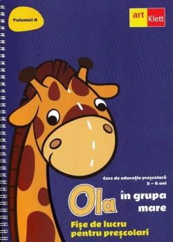 Ola în grupa mare - Fișe de lucru pentru preșcolari. Semestrul 2 (Vol. 4) de Mihaela Preda