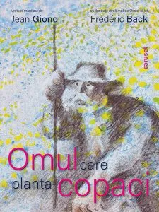 Omul care planta copaci de Jean Giono