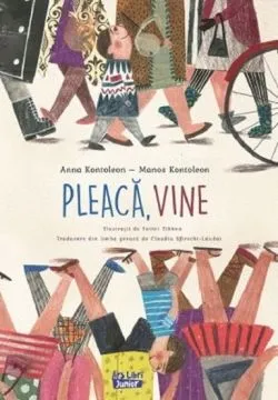 Pleaca, vine de Anna Kontoleon