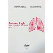Pneumologie. Tratat de patologie respiratorie volumul 1