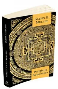 Practicile Kalachakra de Glenn H. Mullin