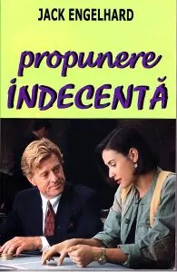 Propunere indecenta de Jack Engelhard