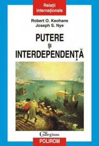 Putere si interdependenta de Robert Keohane