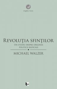Revolutia sfintilor. Un studiu despre originea politicii radicale